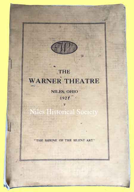 Original text from 1921 opening program of the Warner Theatre in Niles, Ohio.