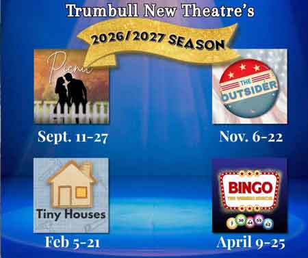 Trumbull New Theatre's 2026-2027 season.